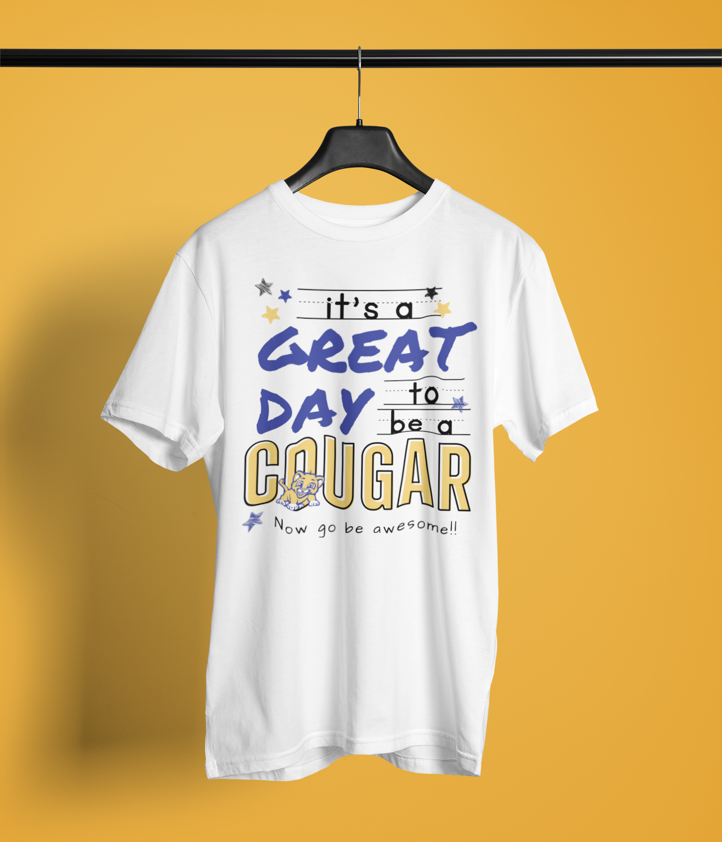 Great Day to Be a Cougar T-Shirt