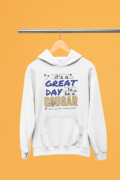 Great Day to Be a Cougar Hoodie