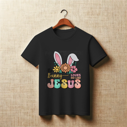 No Bunny Loves Me Like Jesus Faith Easter Graphic Apparel